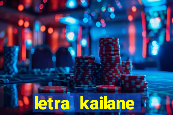 letra kailane frauches passa la em casa, jesus
