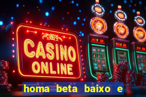 homa beta baixo e glicose normal