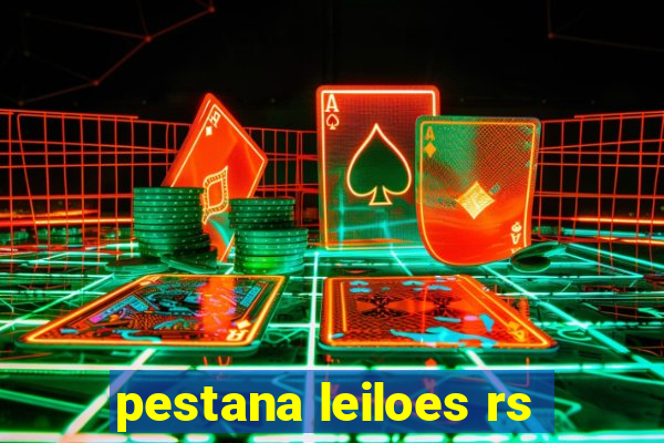 pestana leiloes rs