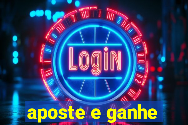 aposte e ganhe