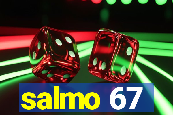 salmo 67