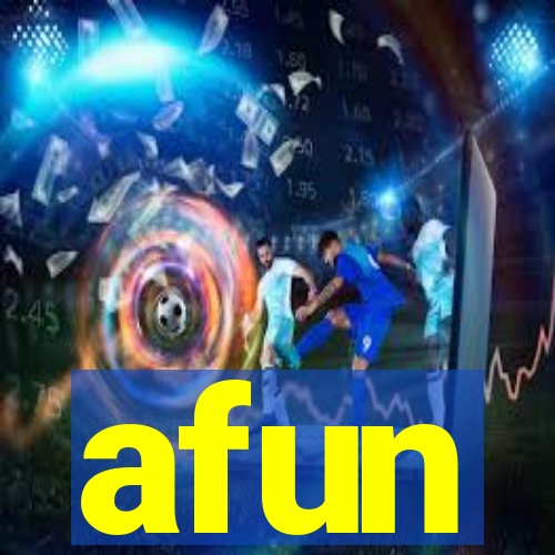 afun