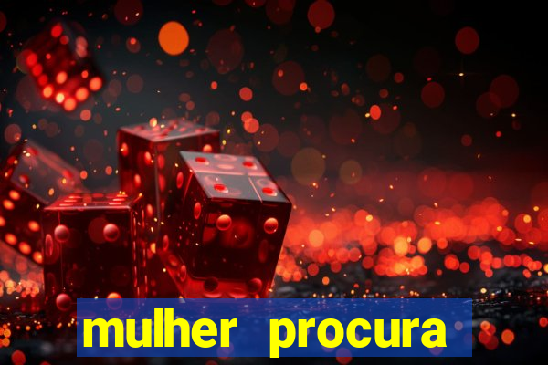 mulher procura homem salvador