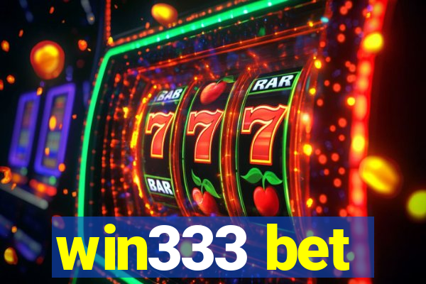 win333 bet