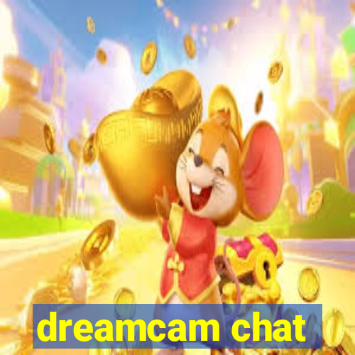 dreamcam chat