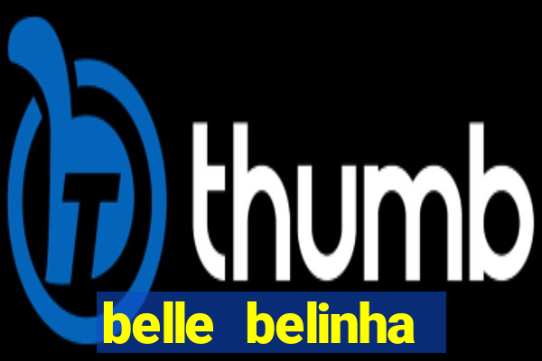 belle belinha vazados porn