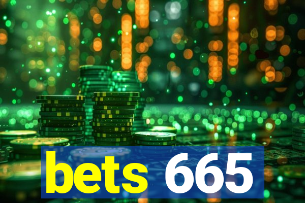 bets 665