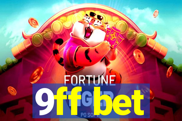 9ff bet