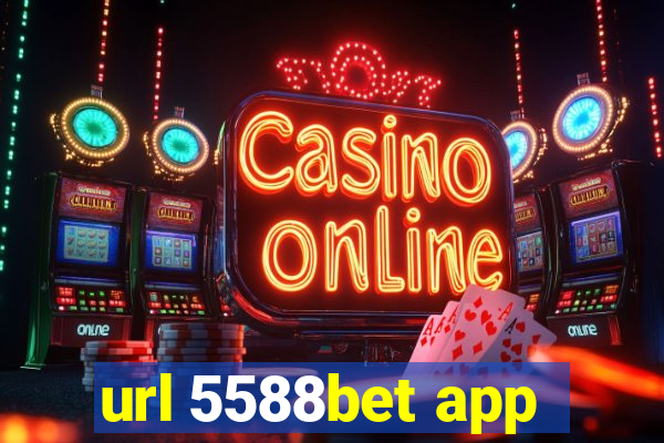 url 5588bet app