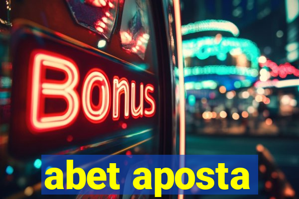 abet aposta