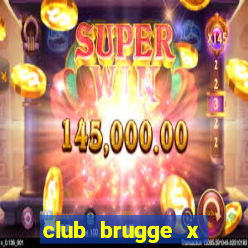 club brugge x union palpite