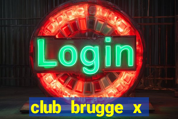 club brugge x union palpite