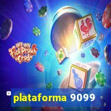 plataforma 9099