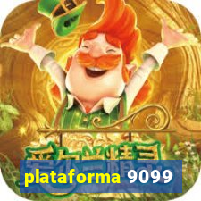 plataforma 9099