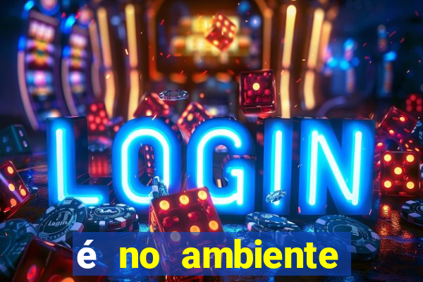 é no ambiente interno de uma empresa que se encontra
