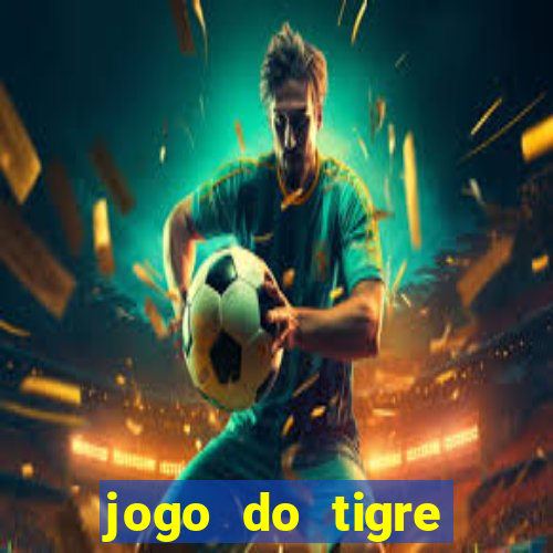 jogo do tigre simulador de aposta