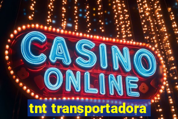 tnt transportadora