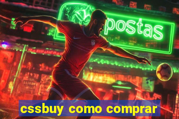 cssbuy como comprar