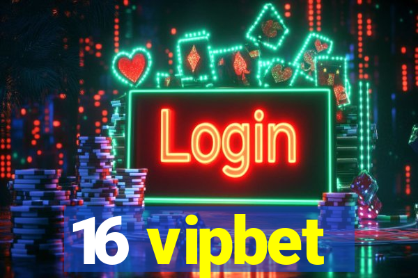 16 vipbet