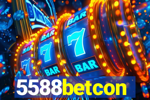 5588betcon
