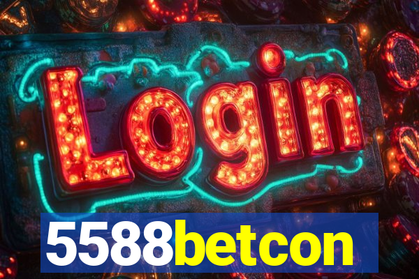 5588betcon