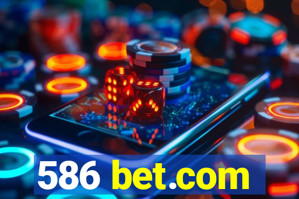 586 bet.com