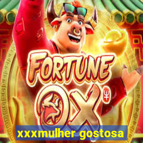 xxxmulher gostosa