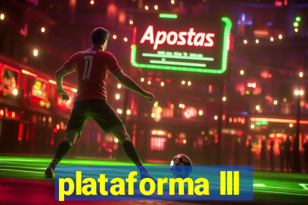 plataforma lll
