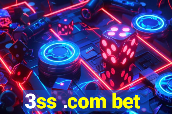 3ss .com bet