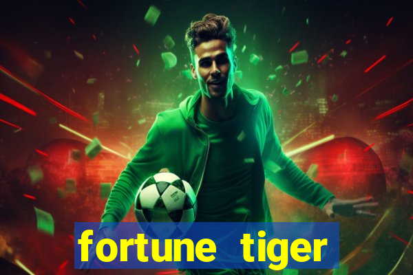 fortune tiger deposito 1 real