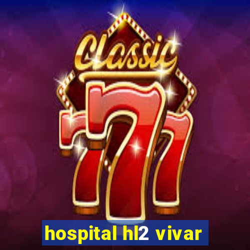 hospital hl2 vivar