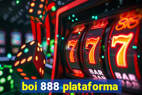 boi 888 plataforma