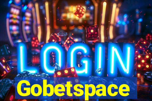 Gobetspace