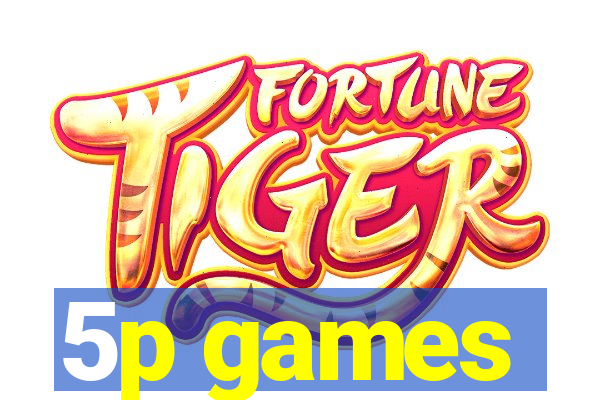 5p games