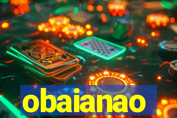 obaianao