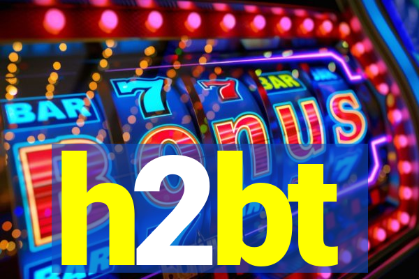 h2bt