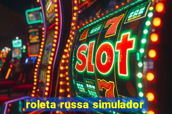 roleta russa simulador