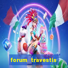 forum travestis acompanhantes porto alegre