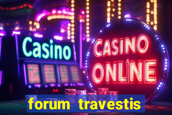 forum travestis acompanhantes porto alegre