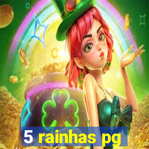 5 rainhas pg