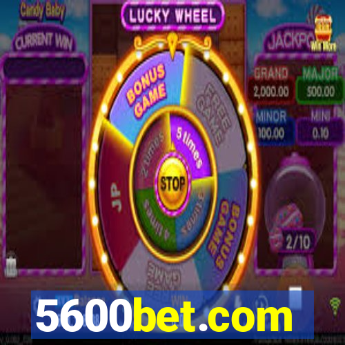 5600bet.com