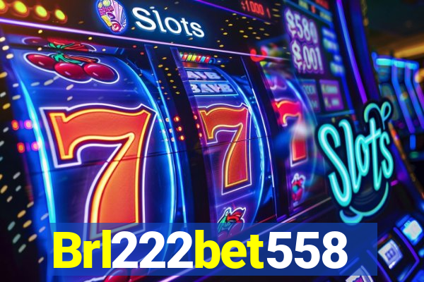 Brl222bet558