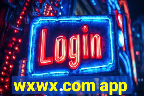 wxwx.com app