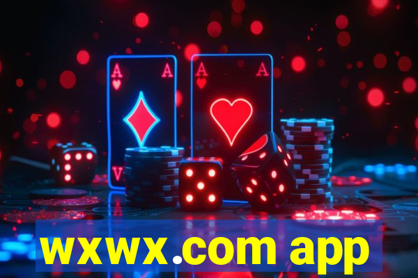 wxwx.com app
