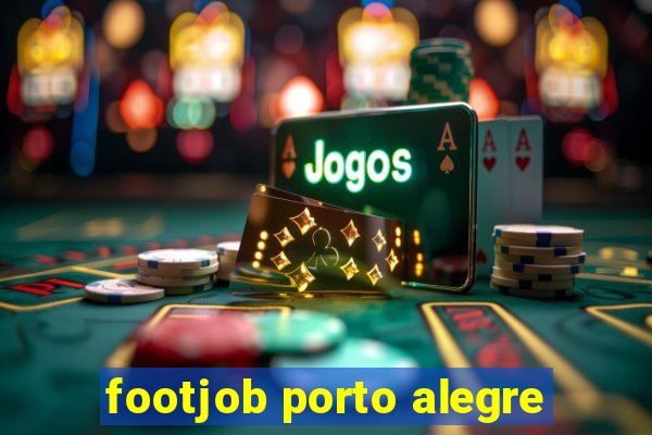 footjob porto alegre
