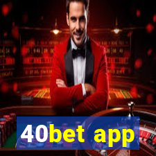40bet app