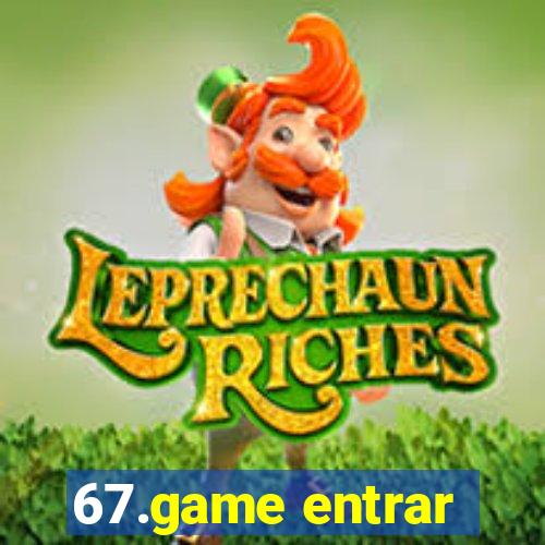 67.game entrar