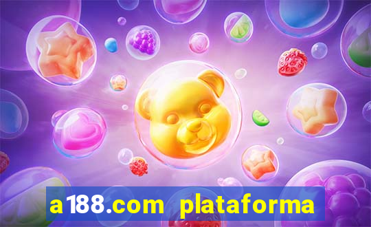 a188.com plataforma de jogos