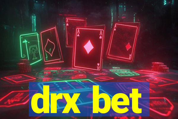 drx bet