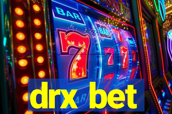 drx bet